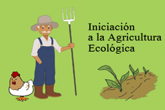 Curso Iniciacin a la Agricultura Ecolgica